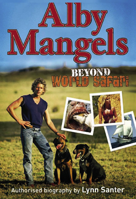 Alby Mangels: Beyond World Safari (The Authorized Biography)